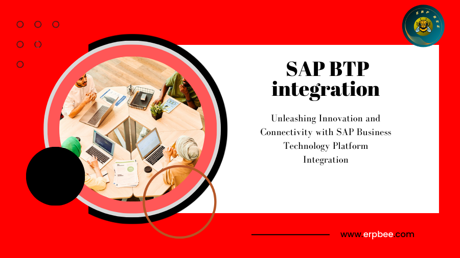 SAP BTP integration - ERP BEE